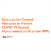 Safety under Control: Measures to Prevent COVID-19 Spread Implemented at Ukrainian NPPs newspicture